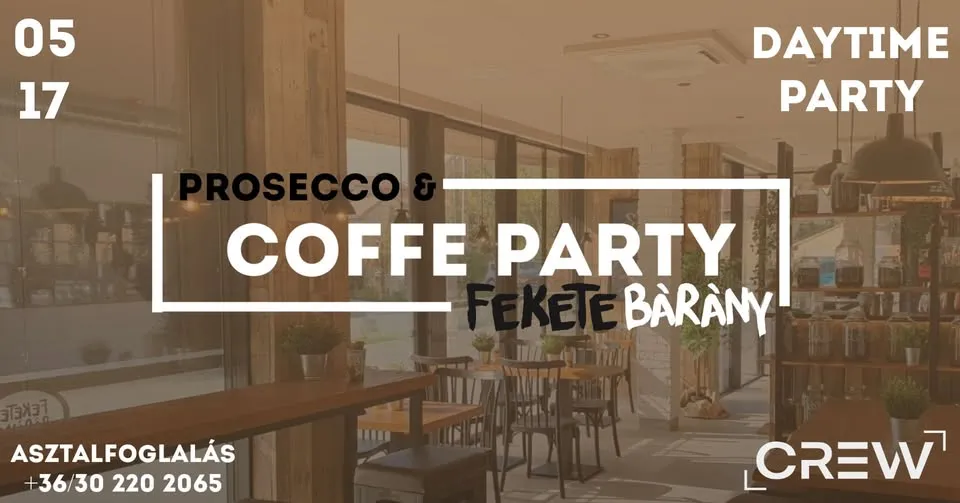 𝗣𝗥𝗢𝗦𝗘𝗖𝗖𝗢 & 𝗖𝗢𝗙𝗙𝗘 𝗣𝗔𝗥𝗧𝗬 @ 𝗙𝗲𝗸𝗲𝘁𝗲 𝗕á𝗿á𝗻𝘆